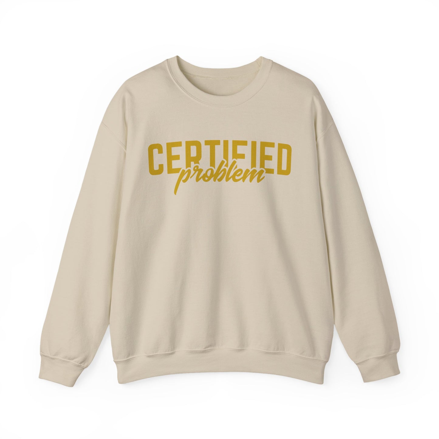 Certified Problem Crewneck Sweatshirt - Unisex Heavy Blend™