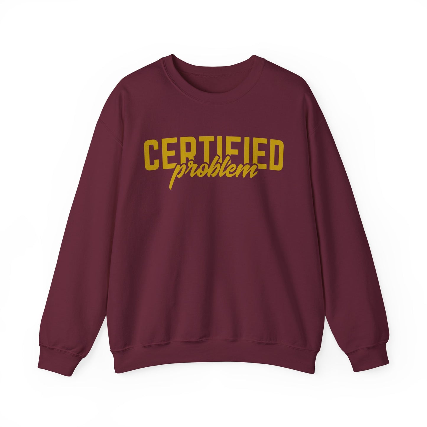 Certified Problem Crewneck Sweatshirt - Unisex Heavy Blend™