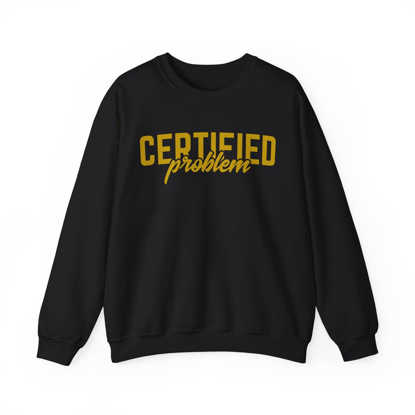 Certified Problem Crewneck Sweatshirt - Unisex Heavy Blend™